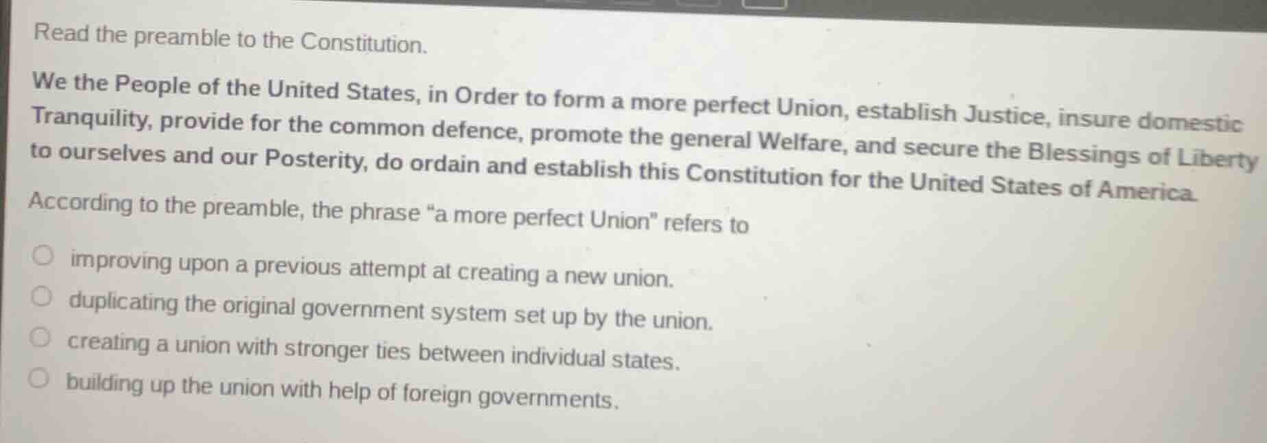 read the preamble to the constitution. we the people of the united stat…