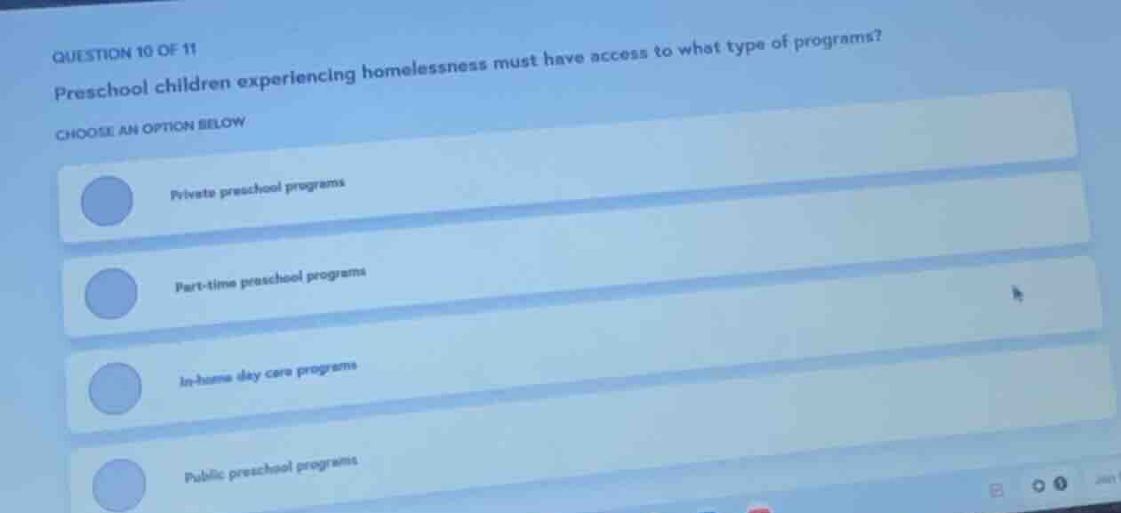 question 10 of 11 preschool children experiencing homelessness must hav…