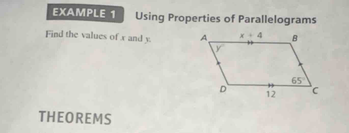 example 1 using properties of parallelograms find the values of x and y…