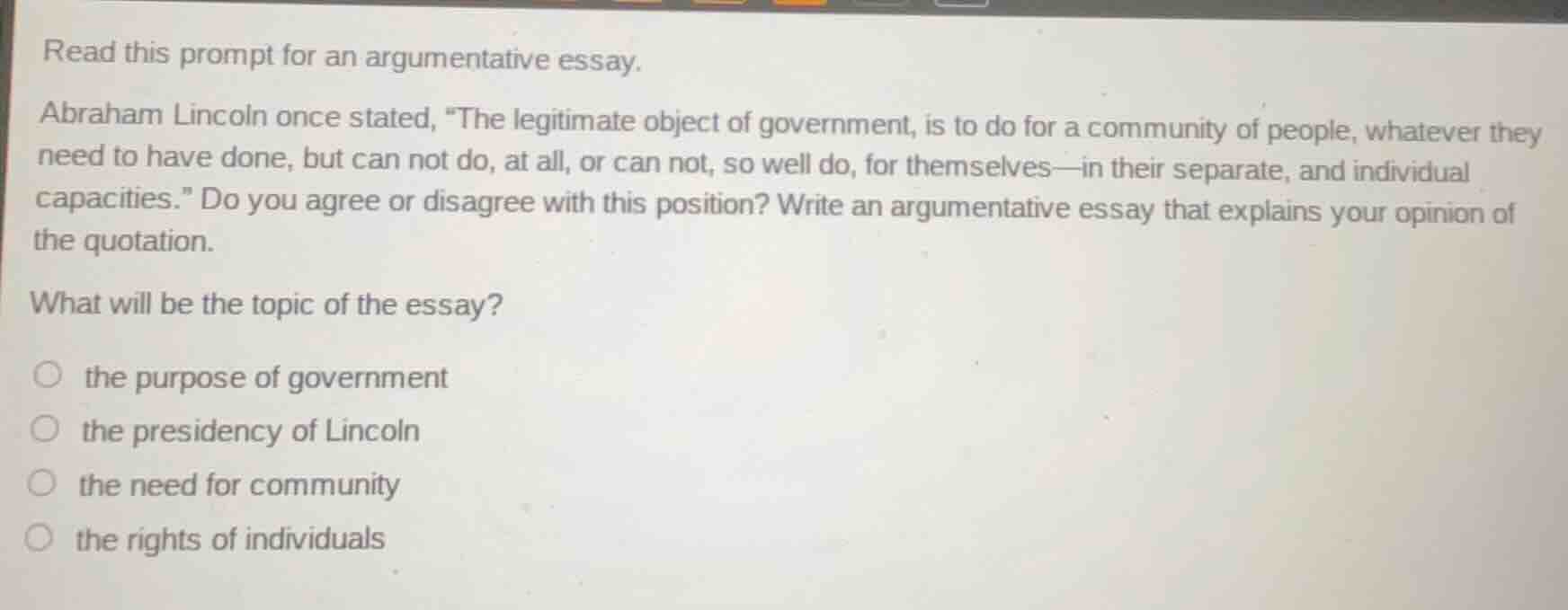 read this prompt for an argumentative essay. abraham lincoln once state…