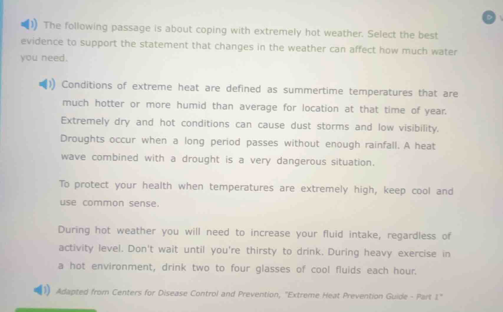the following passage is about coping with extremely hot weather. selec…