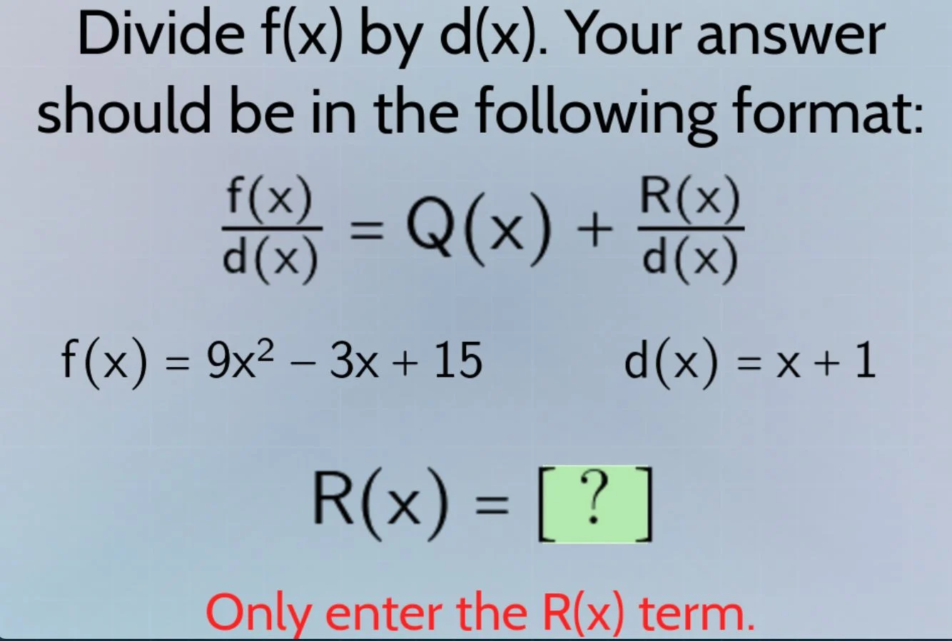 divide f(x) by d(x). your answer should be in the following format: \\(…