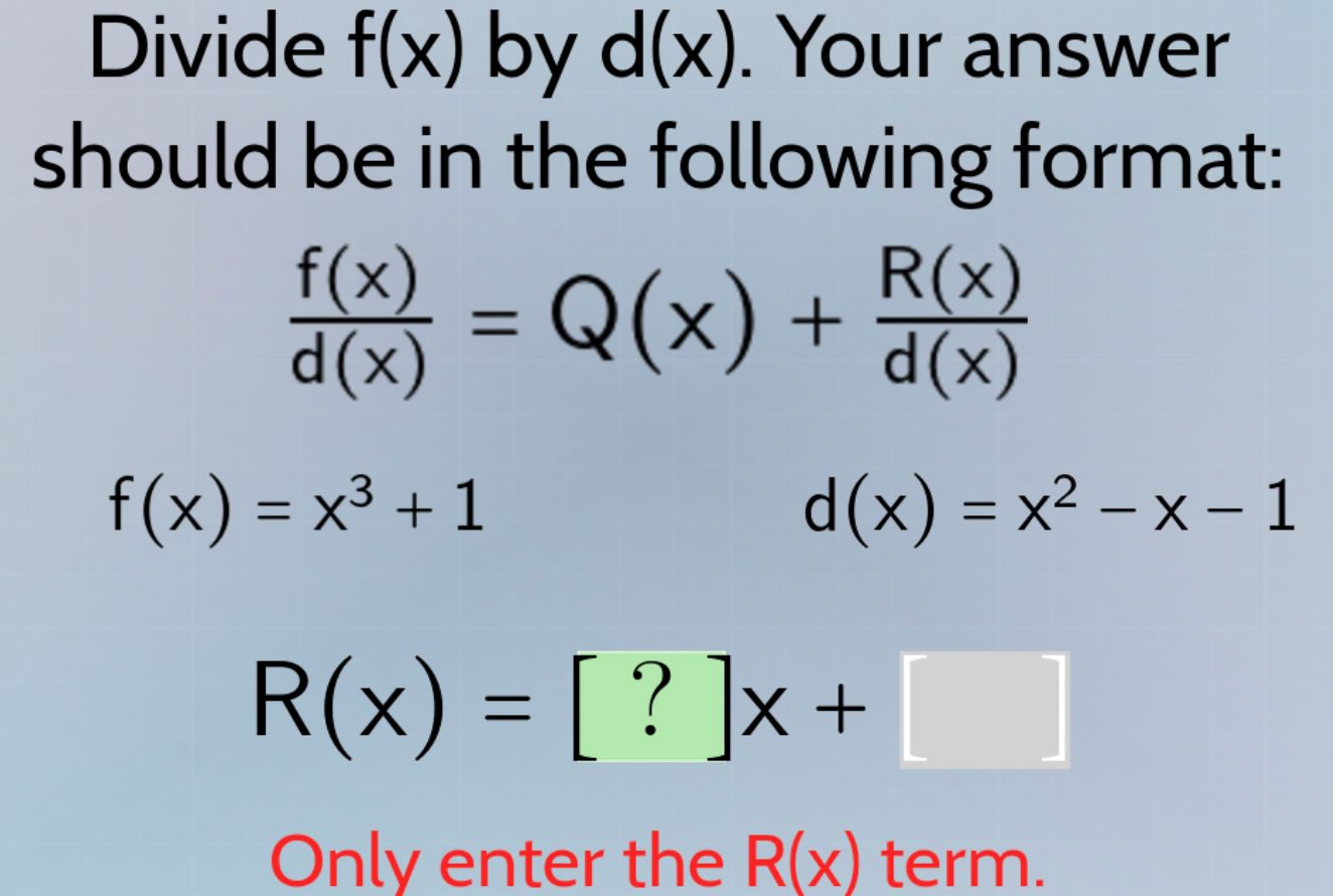 divide f(x) by d(x). your answer should be in the following format: \\(…