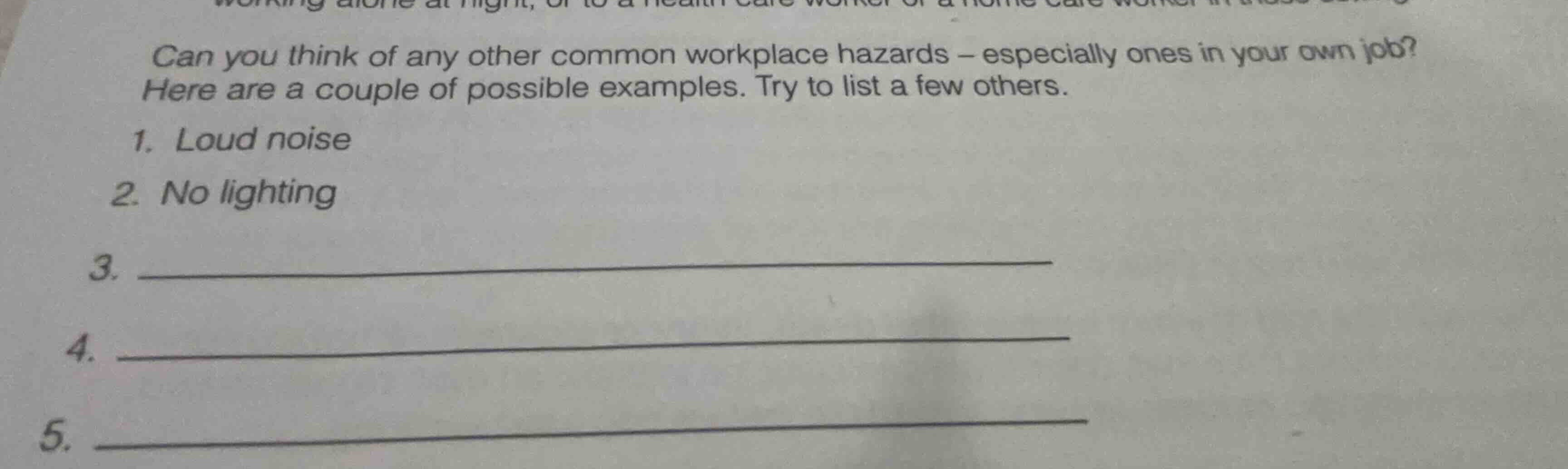 can you think of any other common workplace hazards – especially ones i…