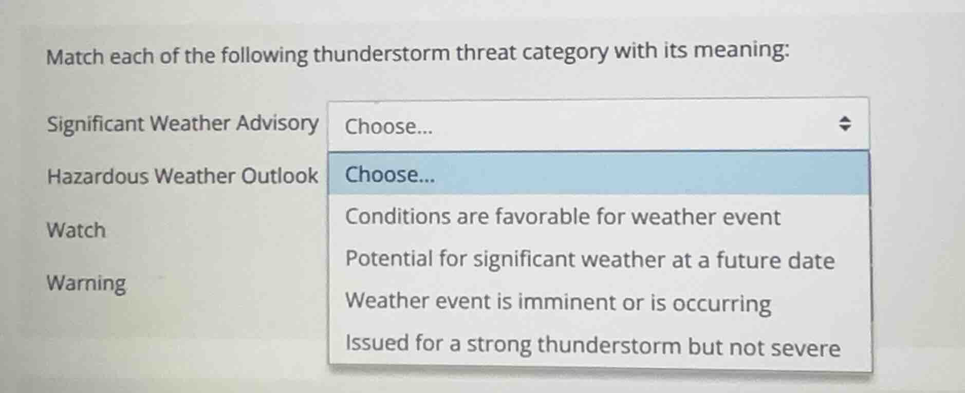 match each of the following thunderstorm threat category with its meani…