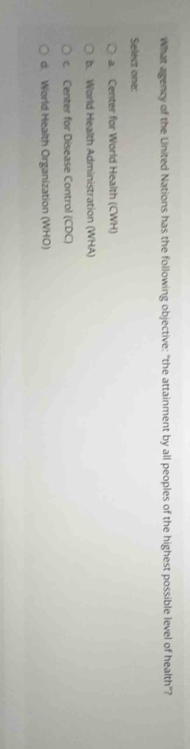 what agency of the united nations has the following objective: \the att…