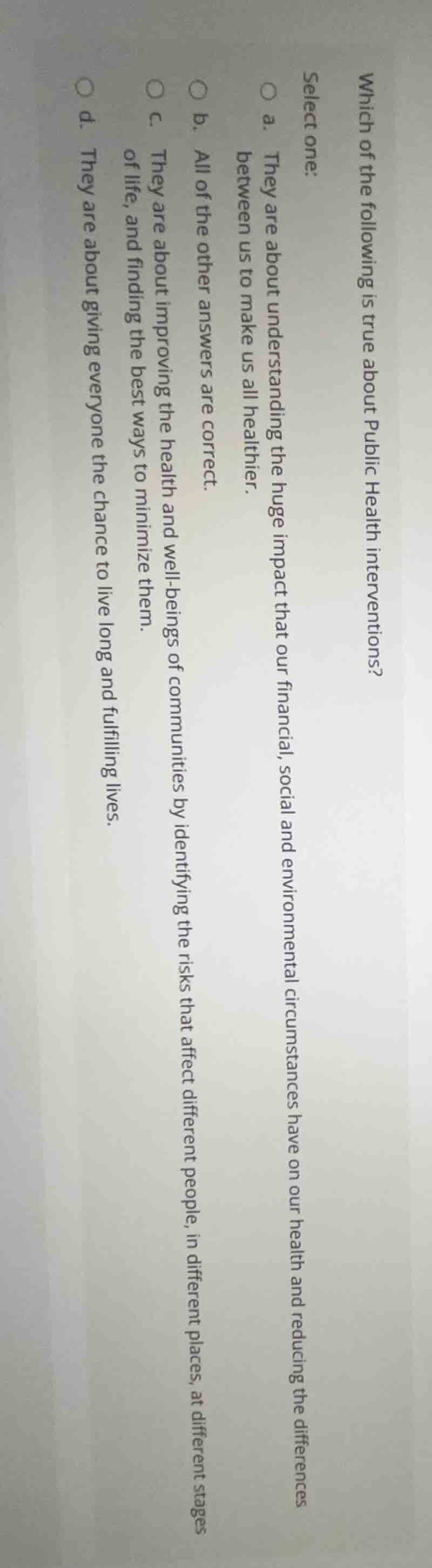 which of the following is true about public health interventions? selec…