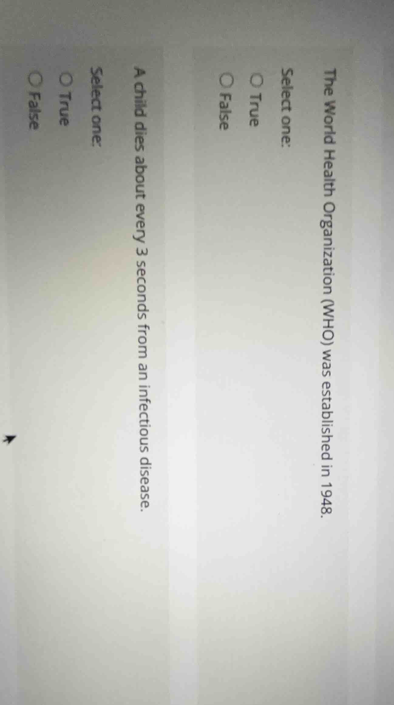 the world health organization (who) was established in 1948. select one…