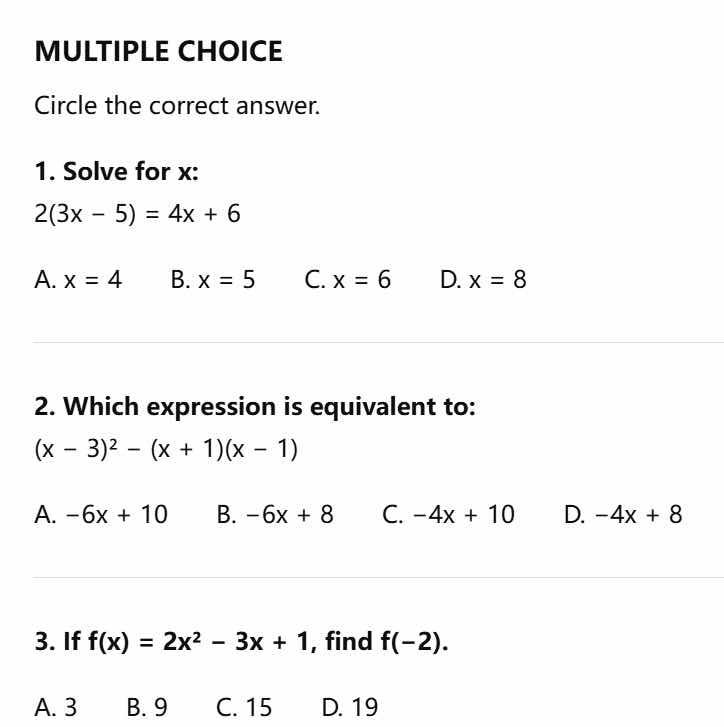 multiple choice circle the correct answer. 1. solve for x: 2(3x - 5) = …