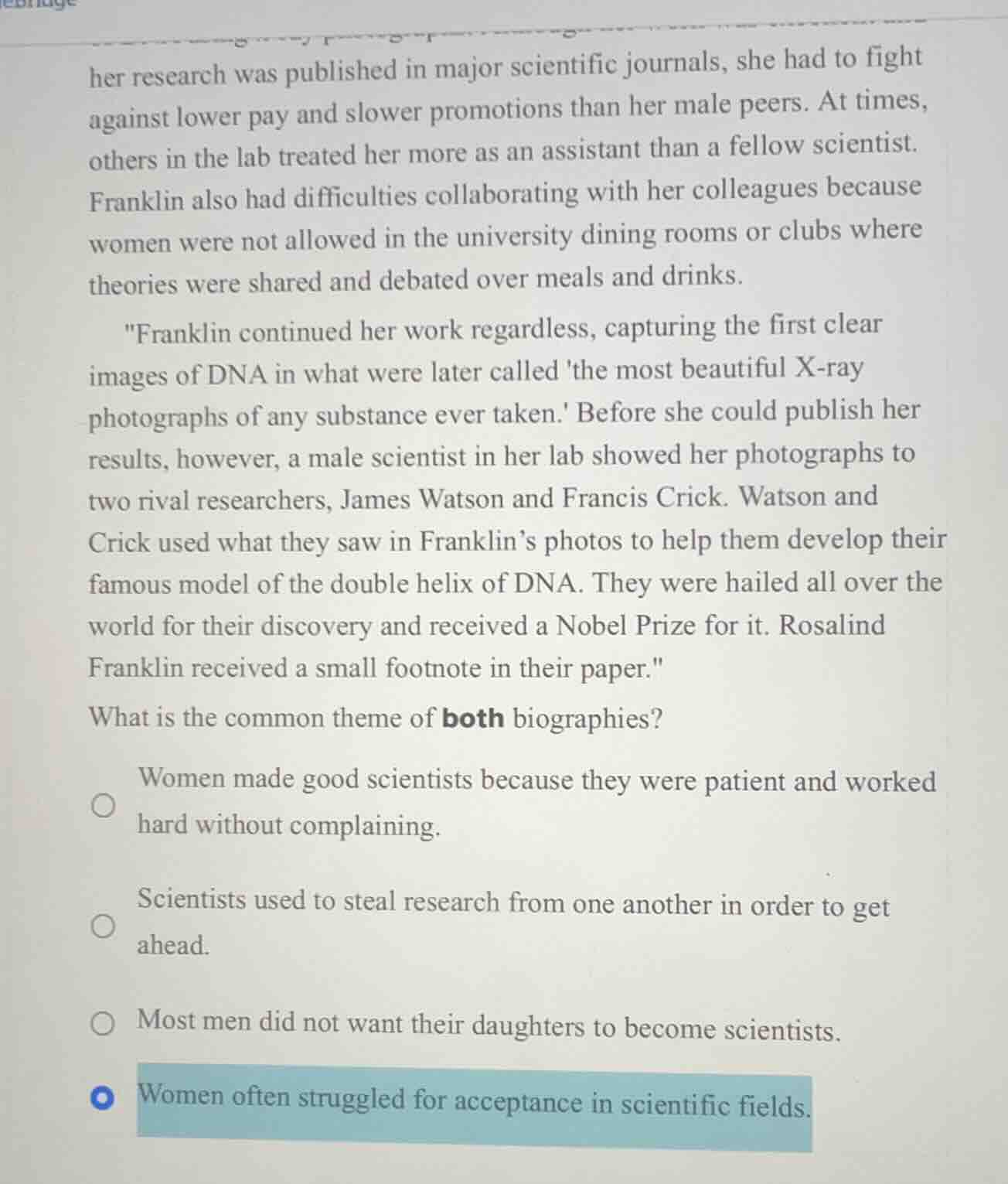 her research was published in major scientific journals, she had to fig…