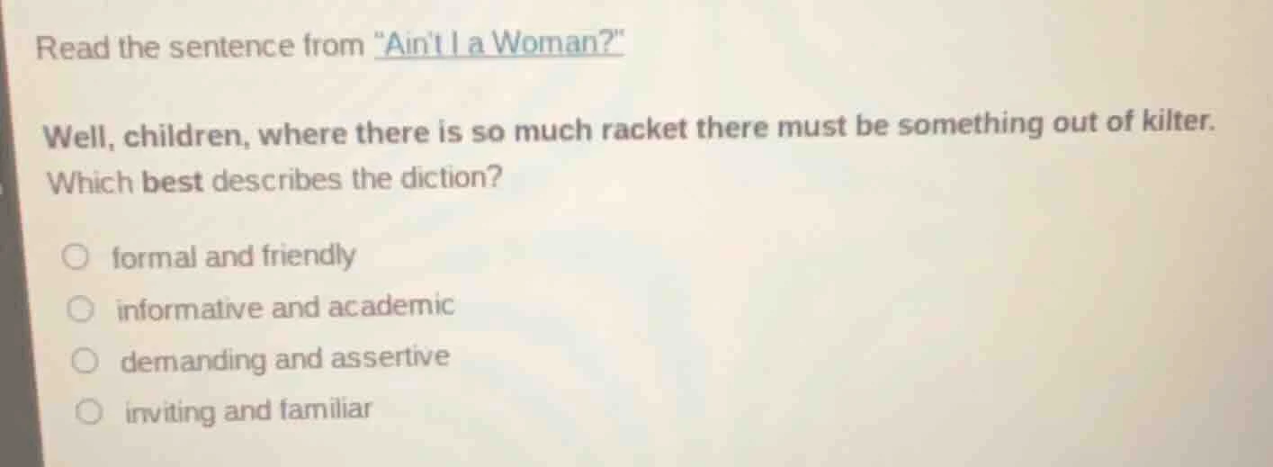 read the sentence from \aint i a woman?\ well, children, where there is…