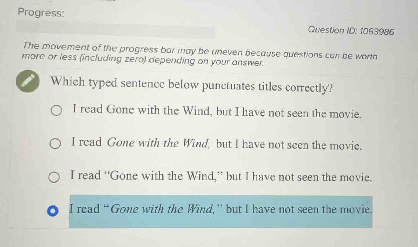 progress: question id: 1063986 the movement of the progress bar may be …