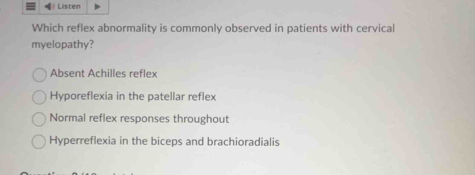 which reflex abnormality is commonly observed in patients with cervical…