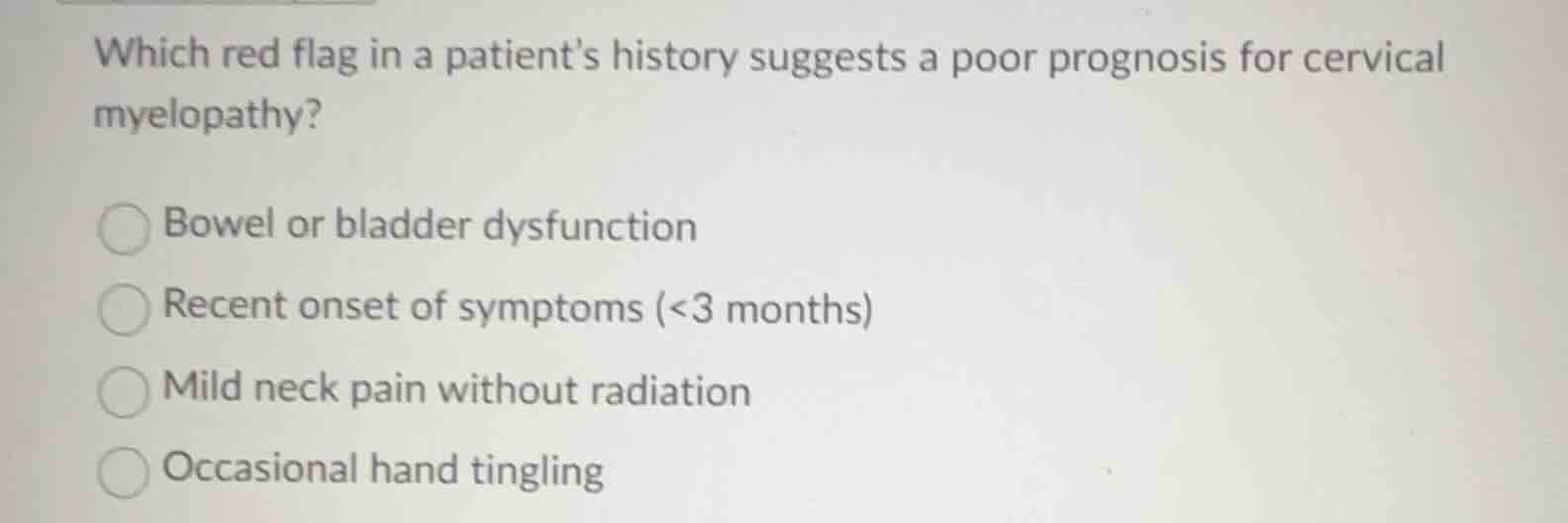 which red flag in a patients history suggests a poor prognosis for cerv…