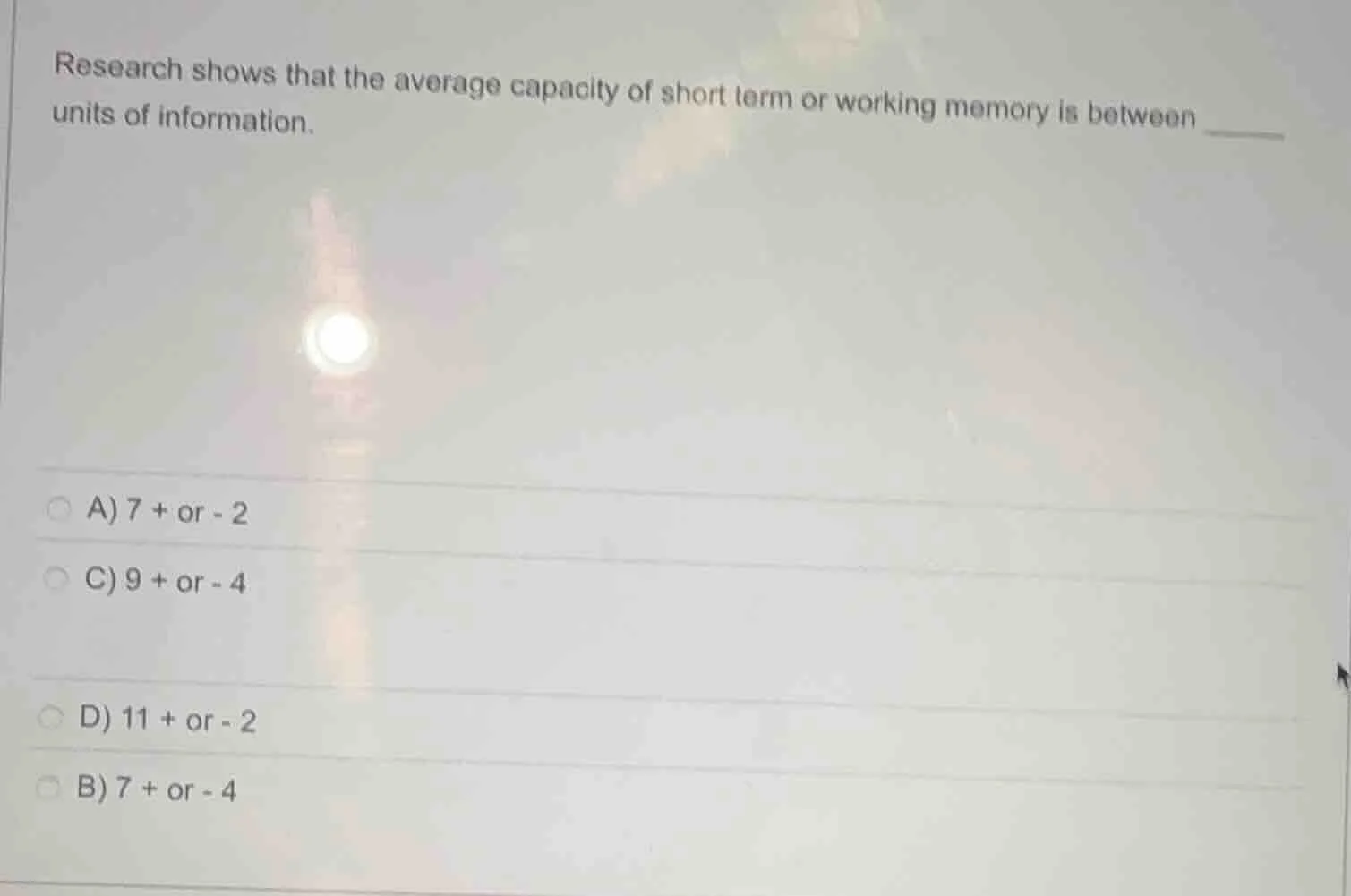 research shows that the average capacity of short term or working memor…