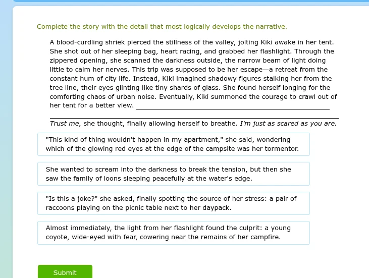 complete the story with the detail that most logically develops the nar…