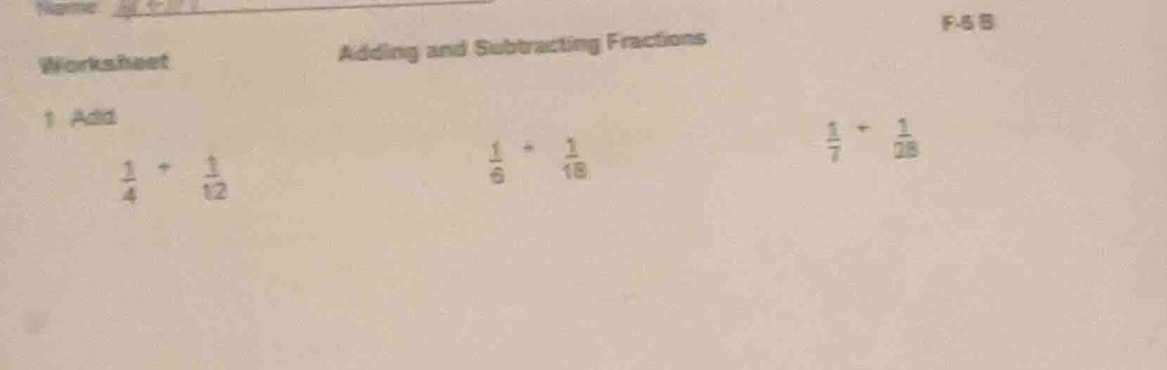 worksheet adding and subtracting fractions 1 add \\(\\frac{1}{4} + \\fr…