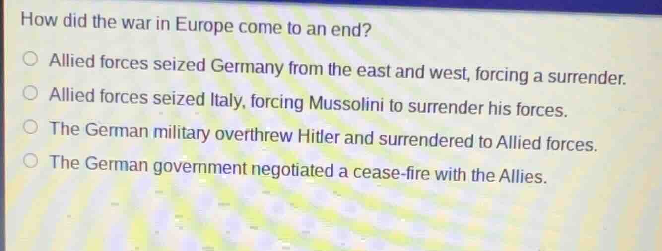 how did the war in europe come to an end? allied forces seized germany …