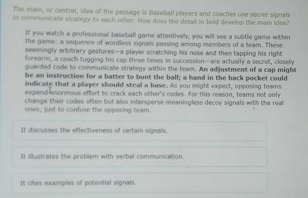 the main, or central, idea of the passage is baseball players and coach…