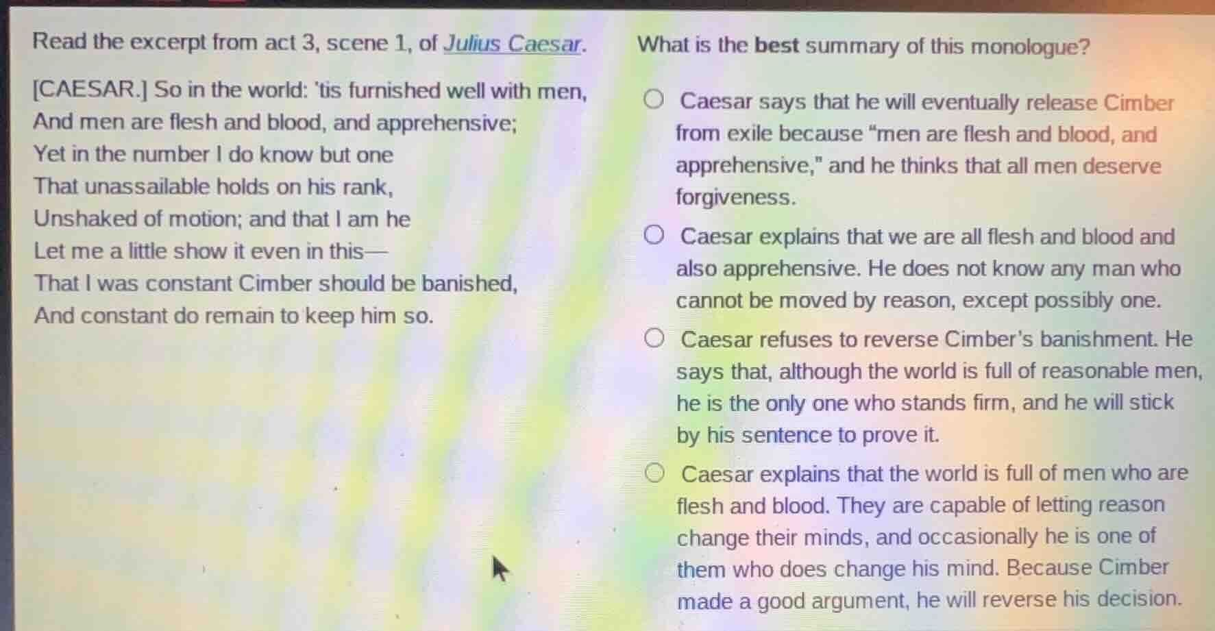 read the excerpt from act 3, scene 1, of julius caesar. caesar. so in t…