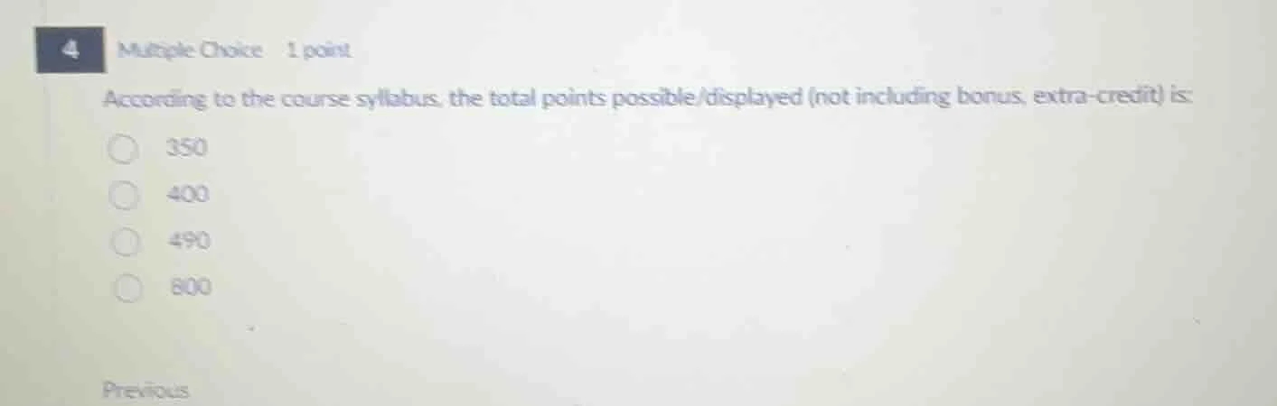 4 multiple choice 1 point according to the course syllabus, the total p…