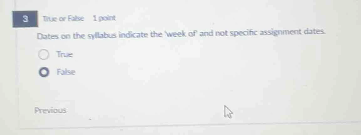 3 true or false 1 point dates on the syllabus indicate the week of and …