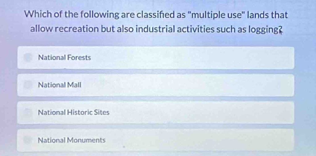 which of the following are classified as \multiple use\ lands that allo…