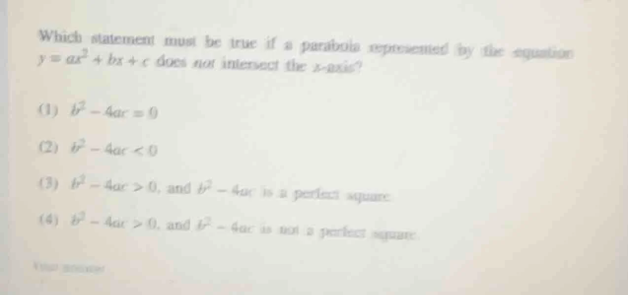 which statement must be true if a parabola represented by the equation …