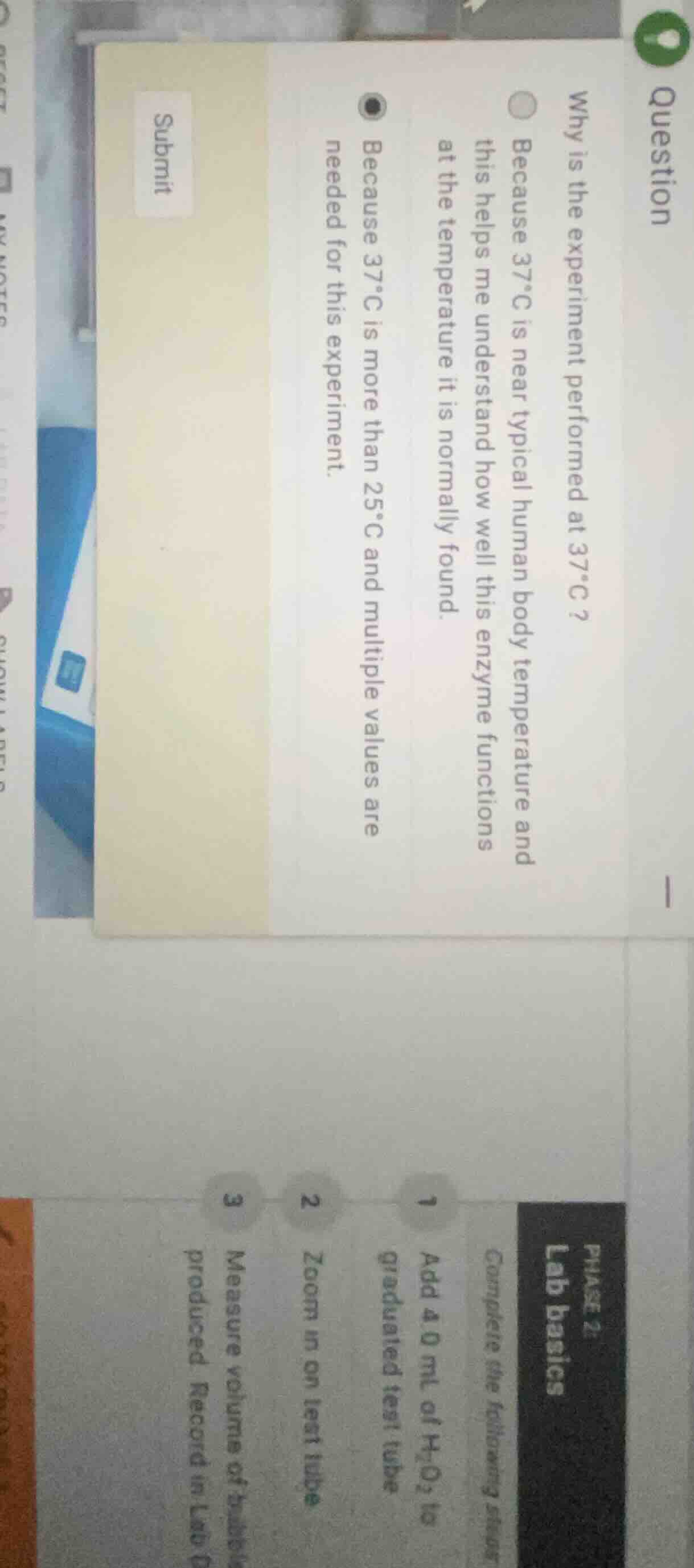 question why is the experiment performed at 37°c? because 37°c is near …