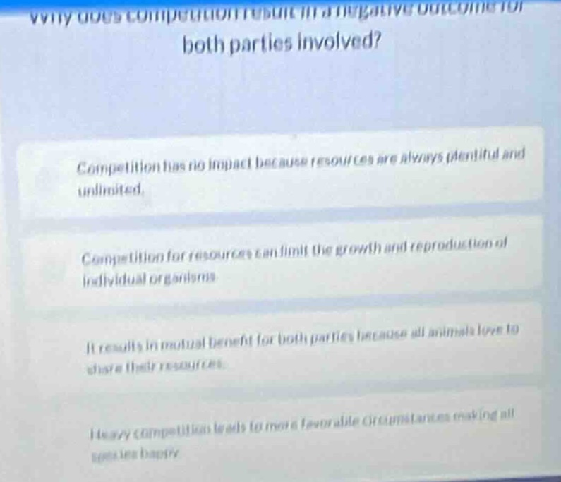 why does competition result in a negative outcome for both parties invo…