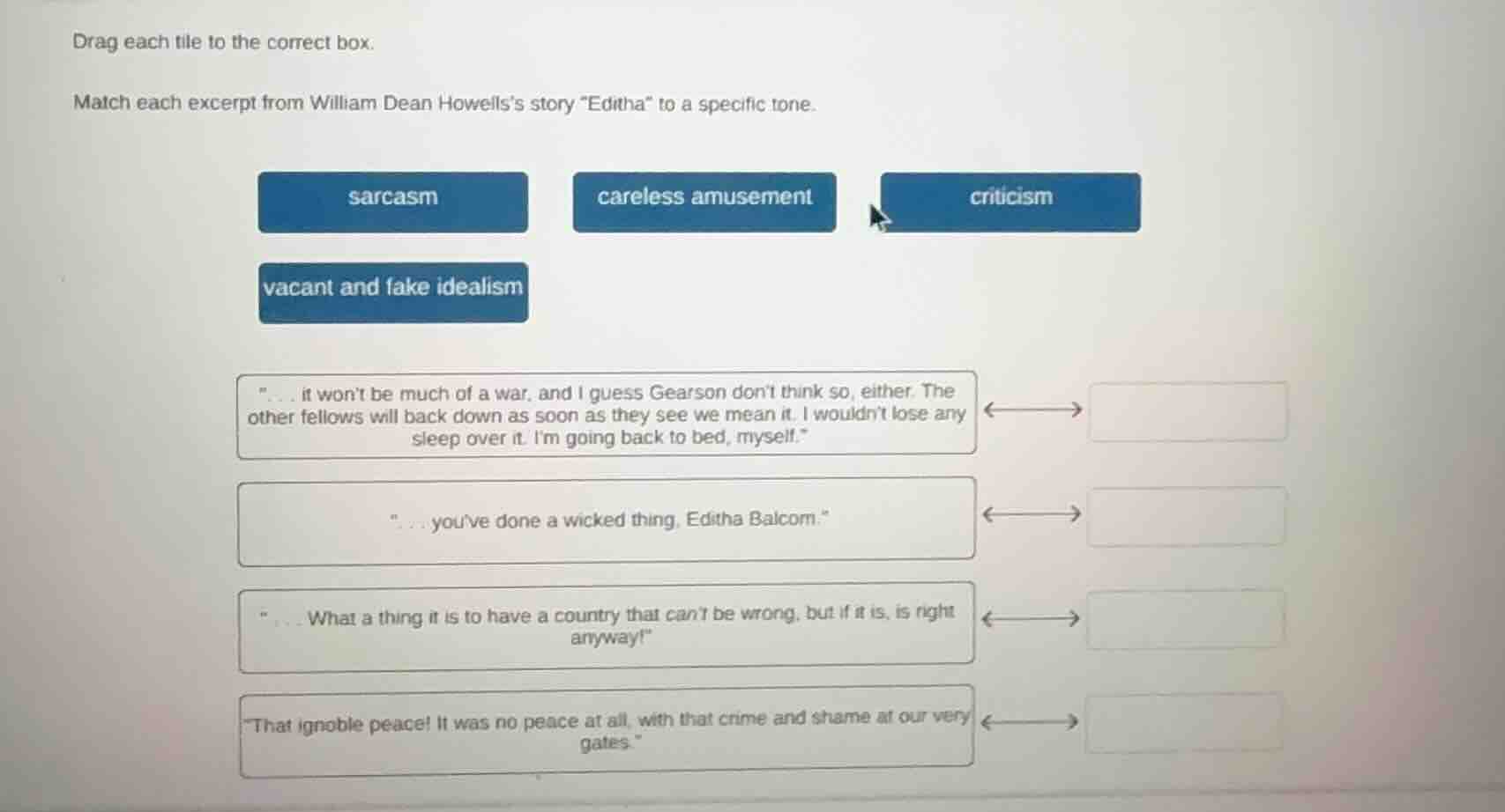 drag each tile to the correct box. match each excerpt from william dean…