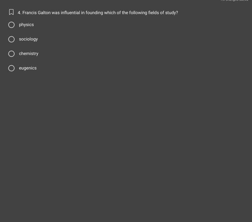 4. francis galton was influential in founding which of the following fi…