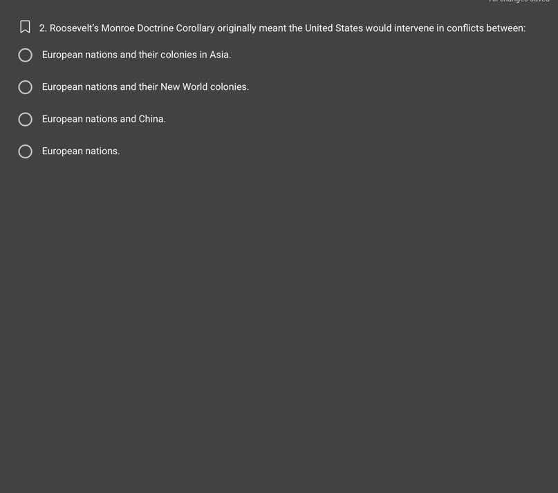 2. roosevelts monroe doctrine corollary originally meant the united sta…