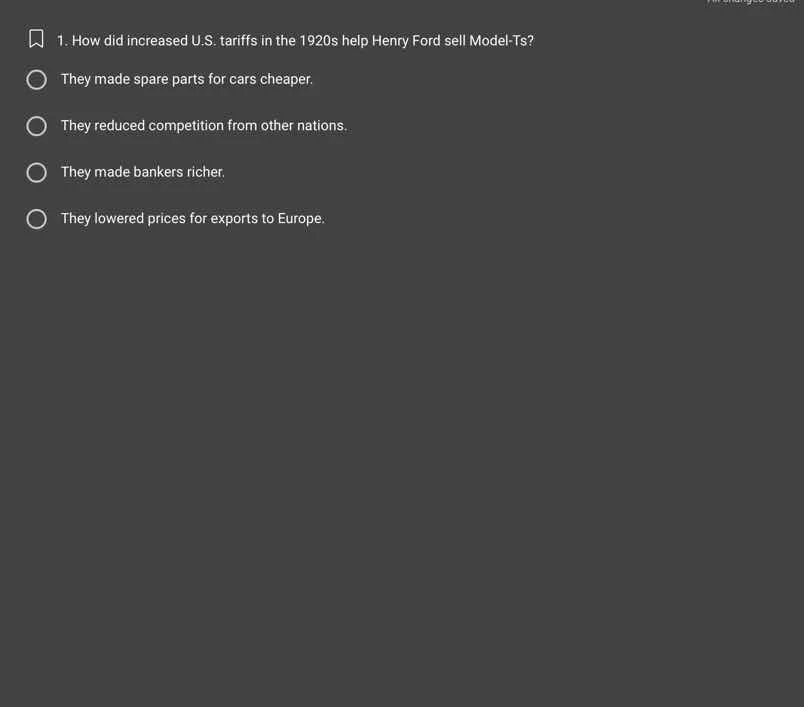1. how did increased u.s. tariffs in the 1920s help henry ford sell mod…
