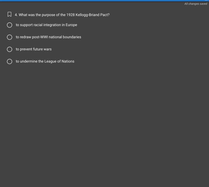 4. what was the purpose of the 1928 kellogg-briand pact? to support rac…