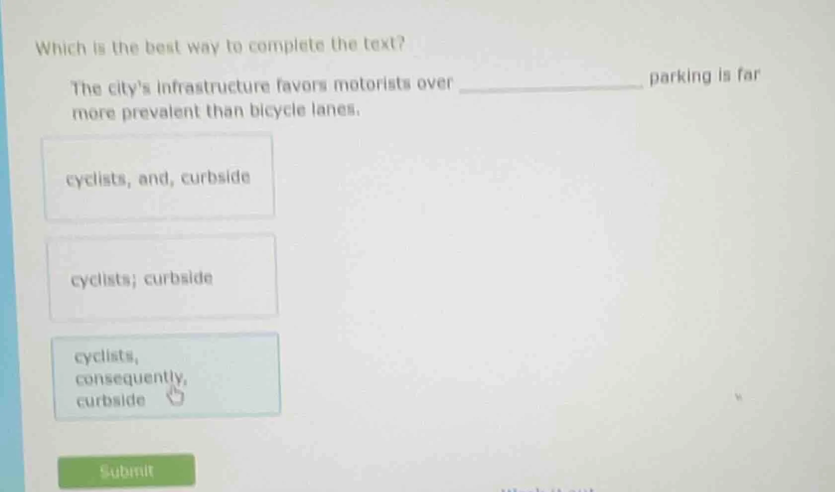 which is the best way to complete the text? the citys infrastructure fa…