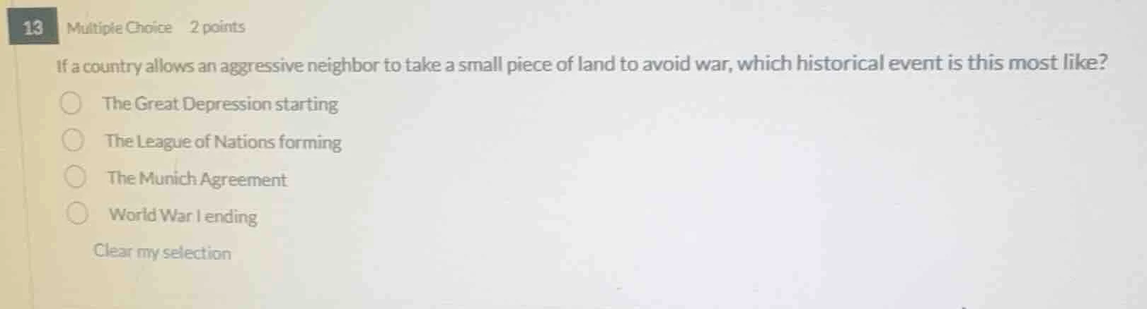 13 multiple choice 2 points if a country allows an aggressive neighbor …