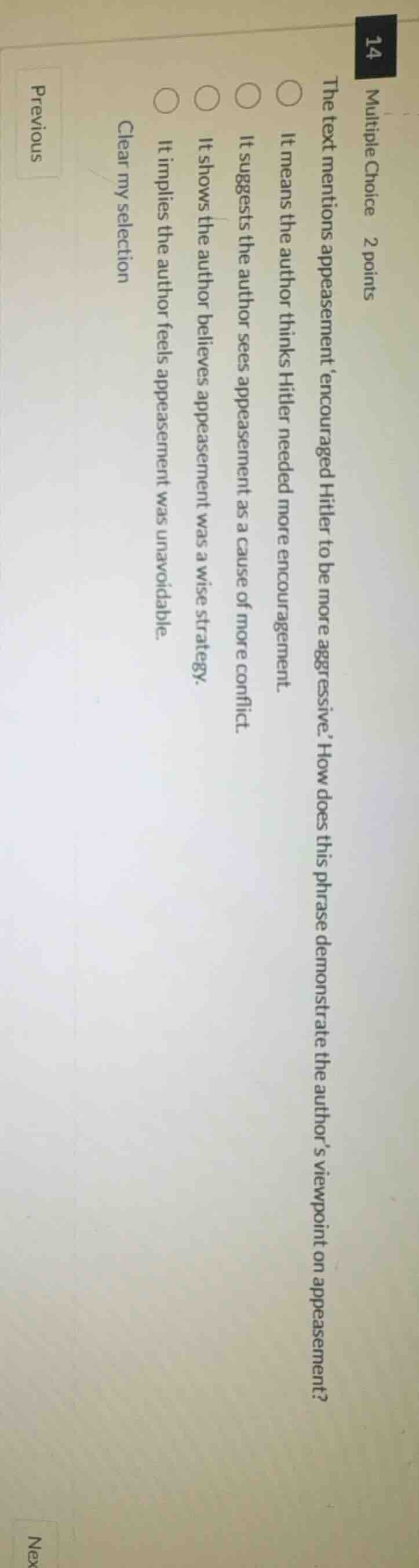 multiple choice 2 points the text mentions appeasement encouraged hitle…