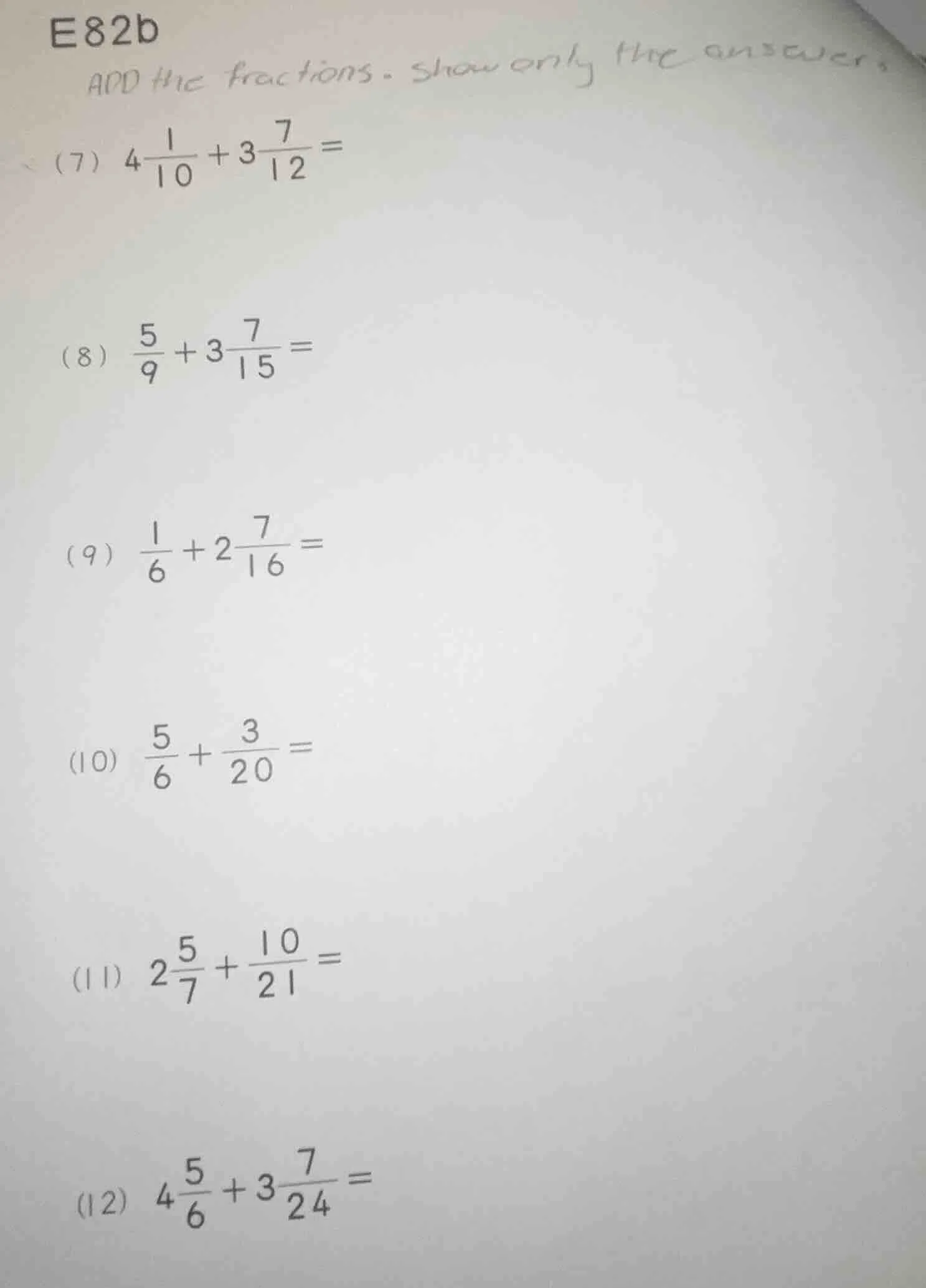 e82b add the fractions. show only the answer (7) $4\\frac{1}{10} + 3\\f…