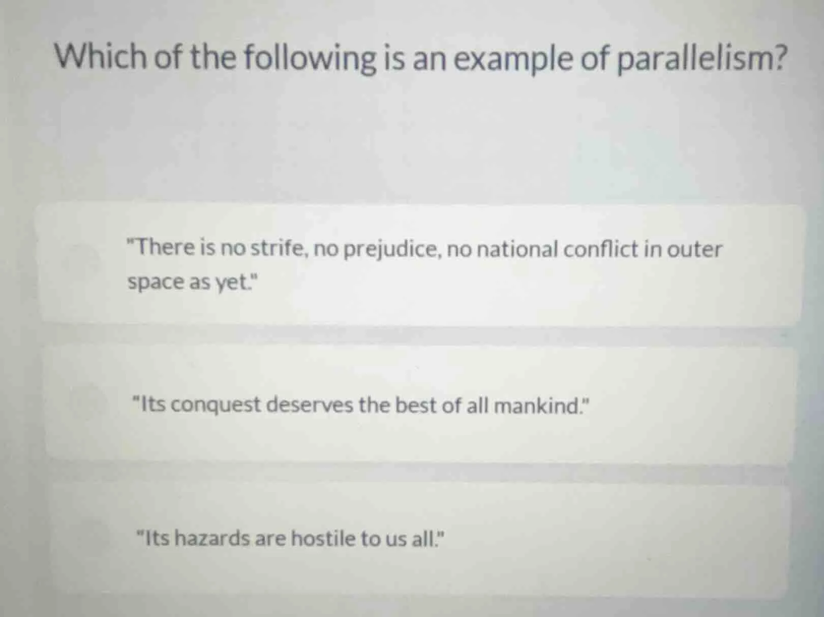 which of the following is an example of parallelism? \there is no strif…