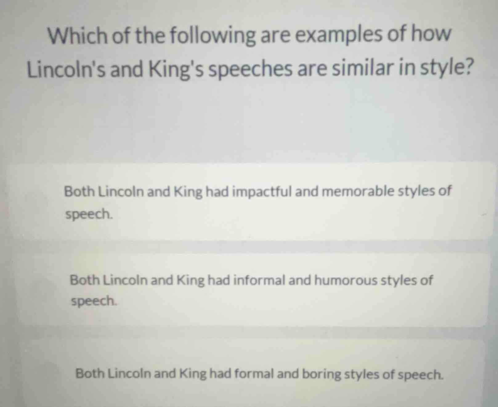 which of the following are examples of how lincolns and kings speeches …