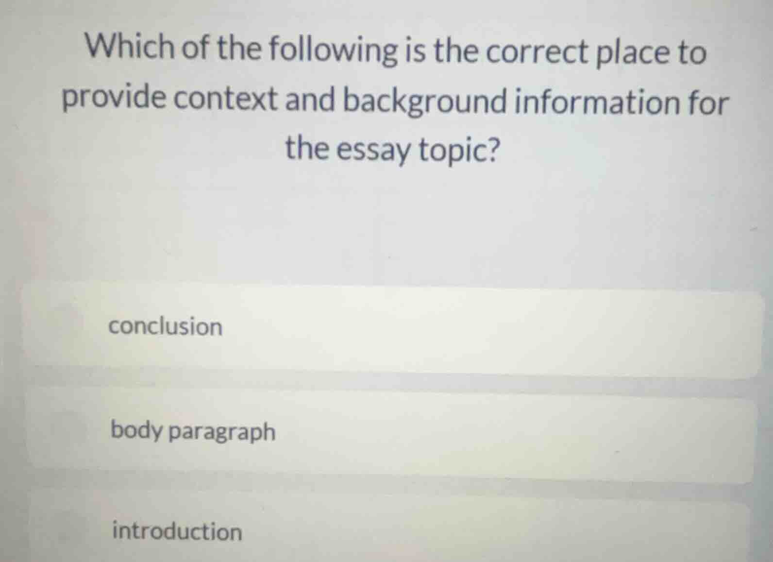 which of the following is the correct place to provide context and back…