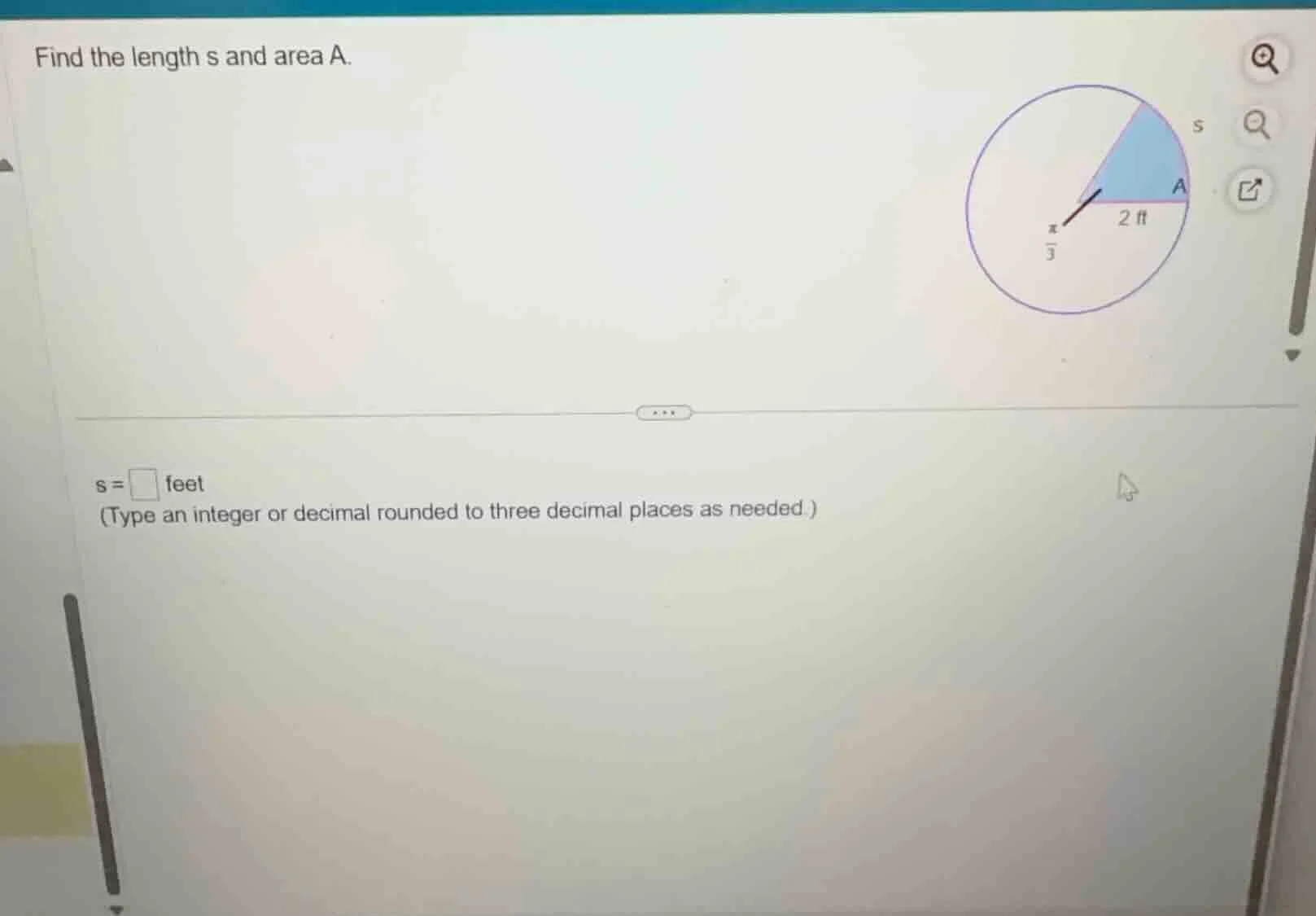 find the length s and area a. (there is a circle with a sector, radius …