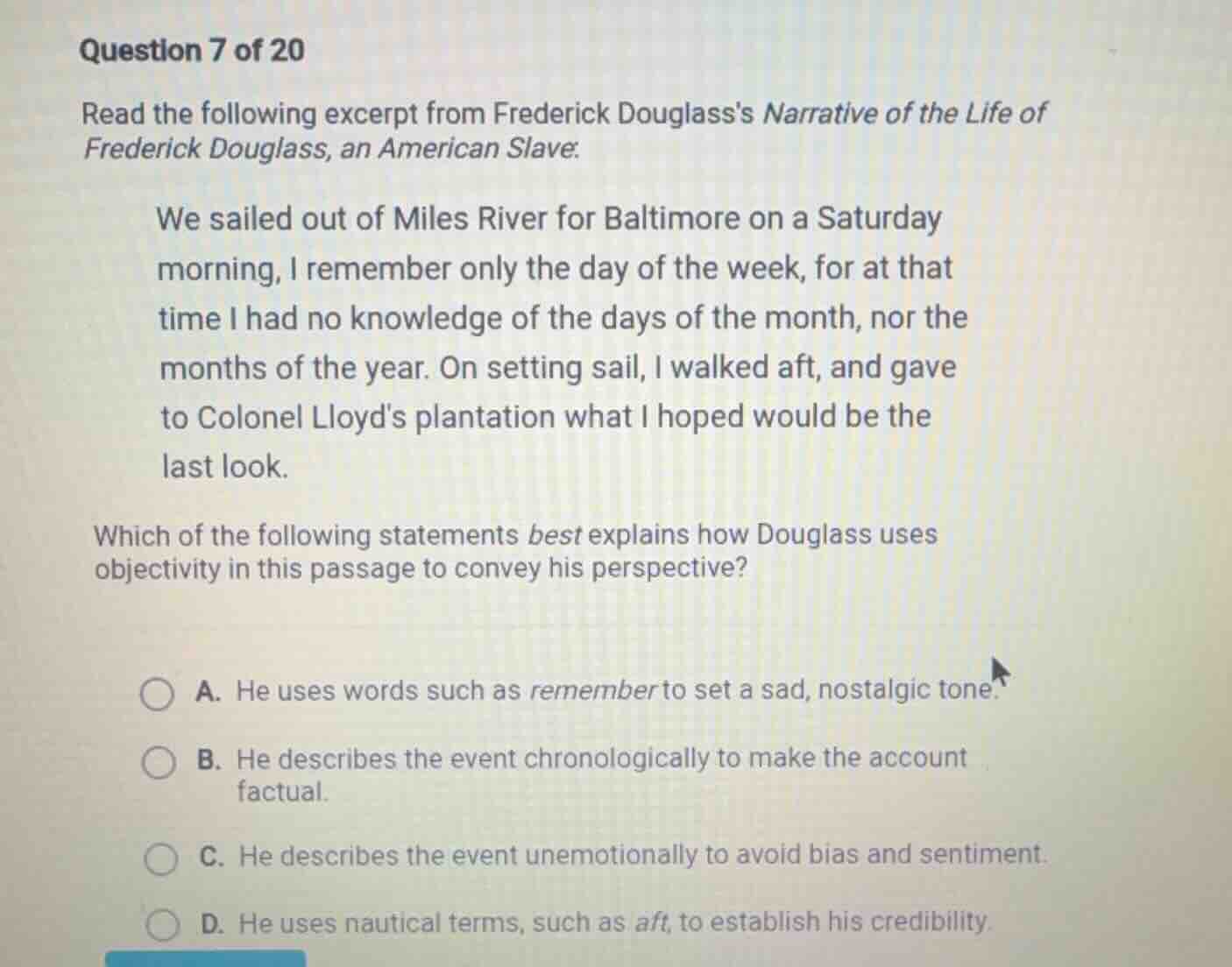 question 7 of 20 read the following excerpt from frederick douglasss na…