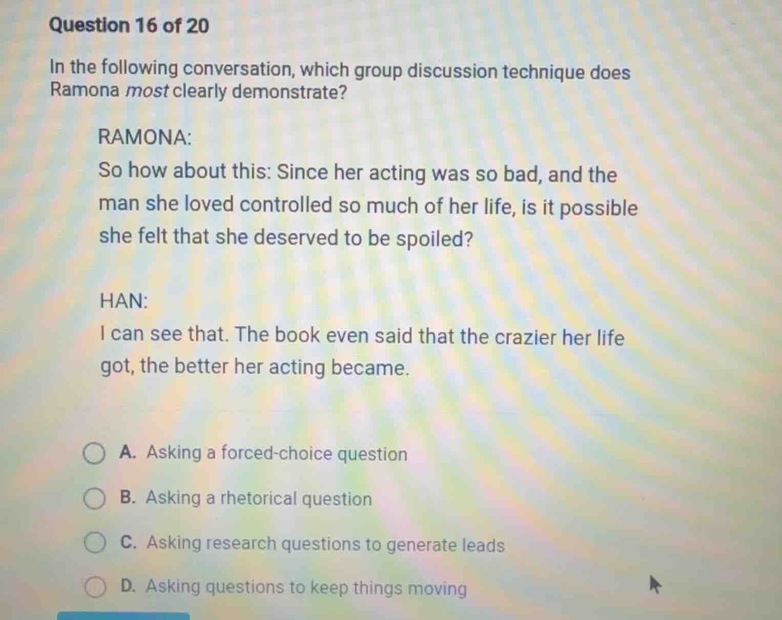 question 16 of 20 in the following conversation, which group discussion…