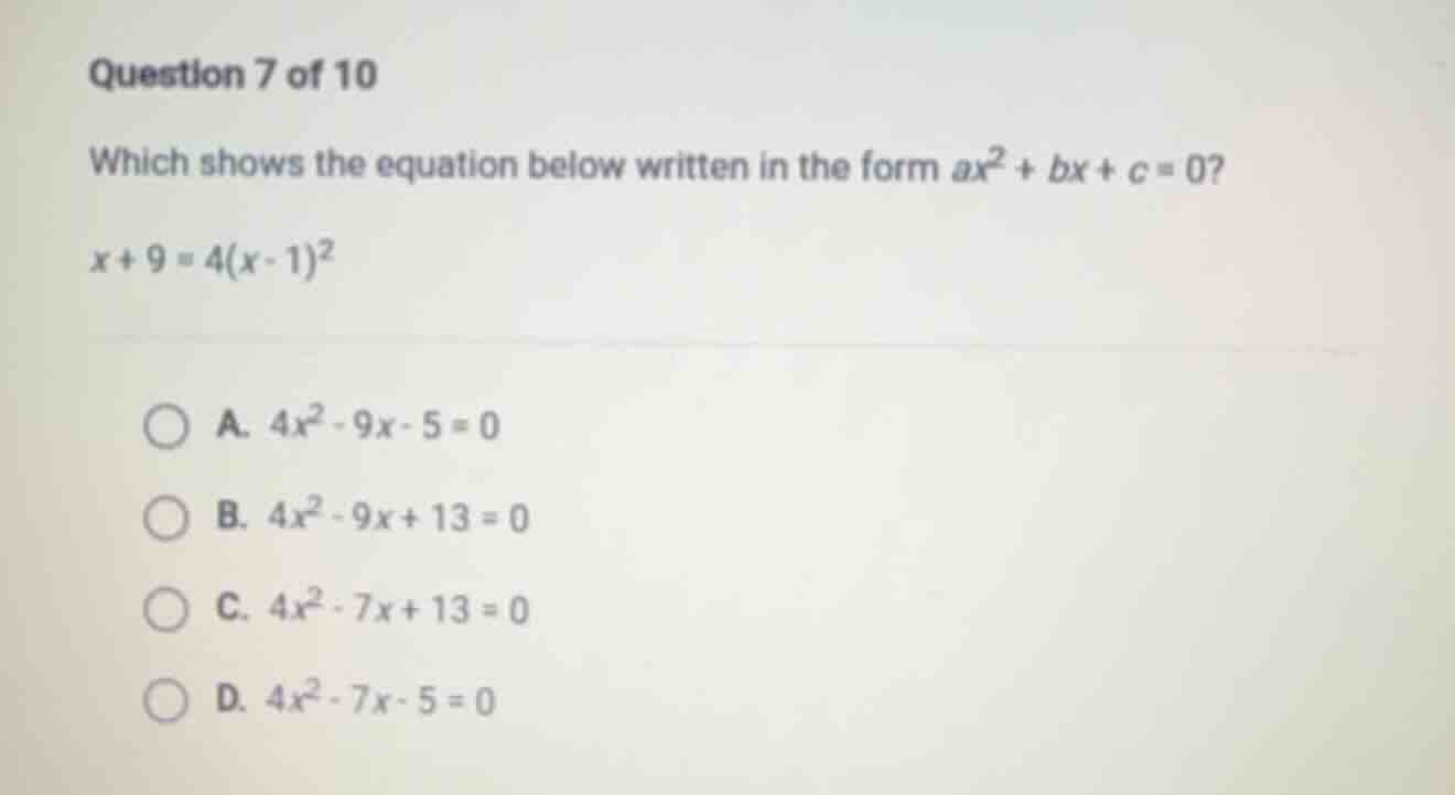 question 7 of 10 which shows the equation below written in the form $ax…
