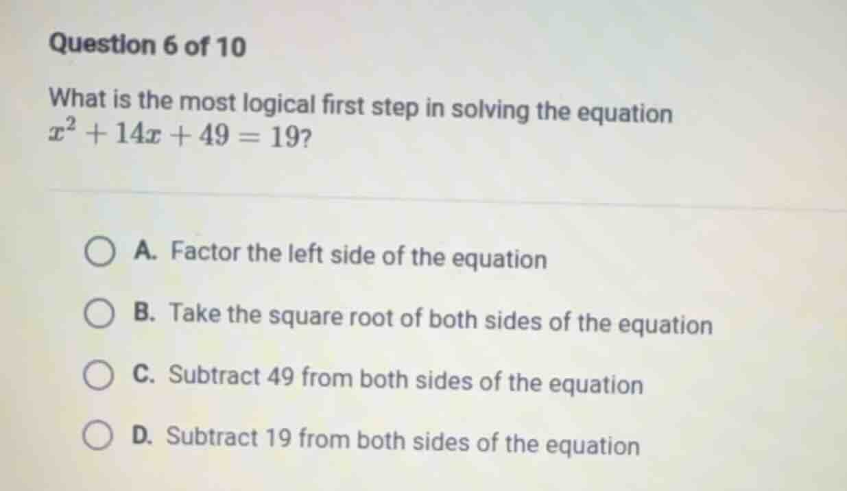 question 6 of 10 what is the most logical first step in solving the equ…