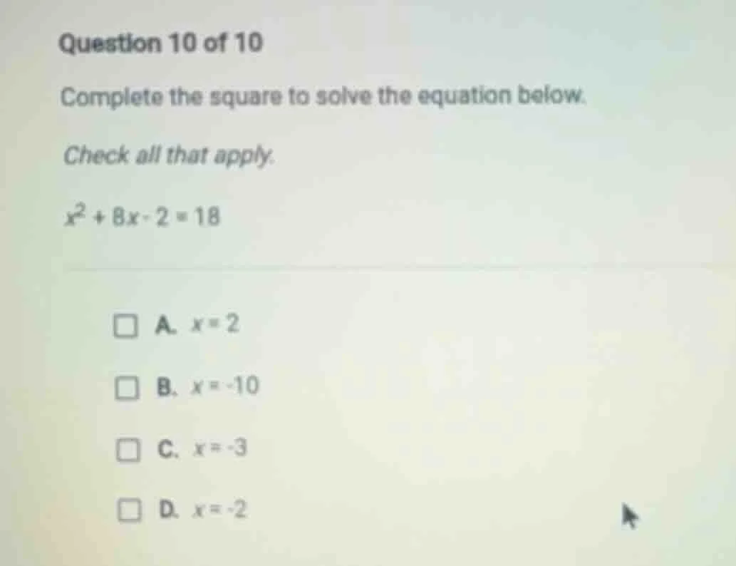 question 10 of 10 complete the square to solve the equation below. chec…