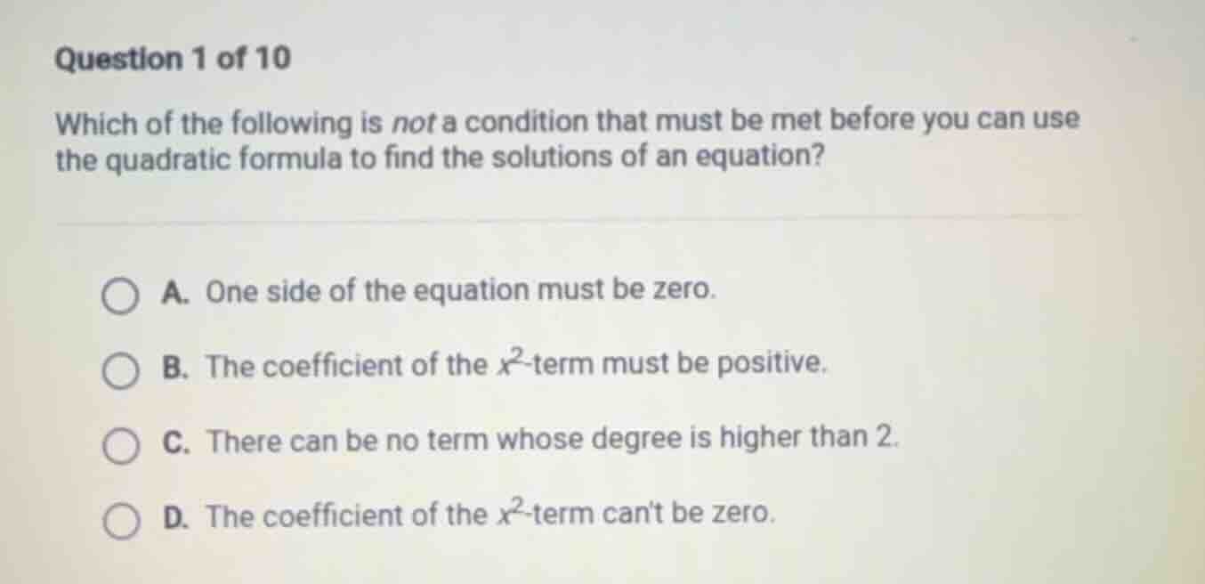 question 1 of 10 which of the following is not a condition that must be…