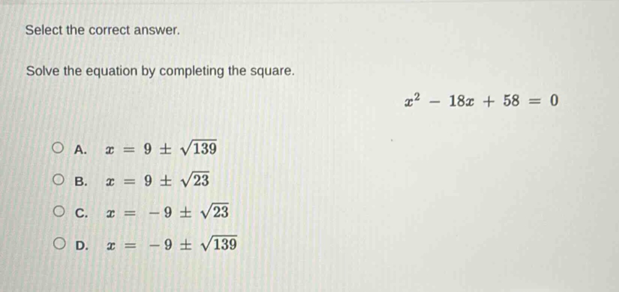select the correct answer. solve the equation by completing the square.…